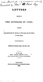 Cover of: Letters Written in the Interior of Cuba: Between the Mountains of Arcana, to the East, and of ...
