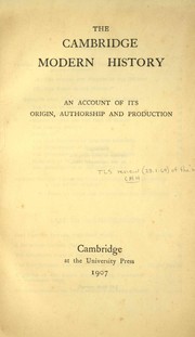 Cover of: The Cambridge modern history by 