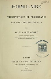 Cover of: Formulaire thérapeutique et prophylaxie des maladies des enfants