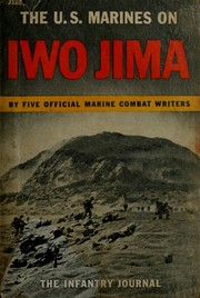 Cover of: The U. S. Marines on Iwo Jima