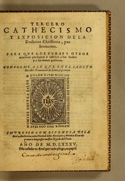 Cover of: Tercero cathecismo y exposicion de la doctrina christiana, por sermones by Catholic Church. Province of Lima. Concilio Provincial