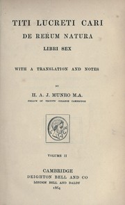 Cover of: Titi Lucreti Cari De rerum natura libri sex: With a translation and notes by H.A.J. Munro