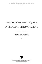 Cover of: Osudy dobrého vojáka Švejka za světové války by Jaroslav Hašek