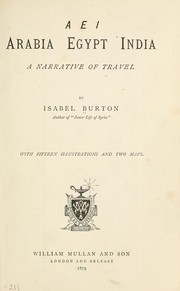 Cover of: Arabia, Egypt, India by Isabel Lady Burton