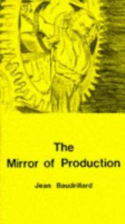 Cover of: Mirror of Production by Jean Baudrillard