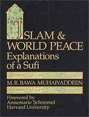Cover of: Islam and world peace: explanations of a Sufi