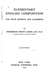Cover of: Elementary English composition for high schools and academies