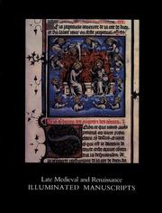 Cover of: Late Medieval and Renaissance Illuminated Manuscripts: 1350-1522, In the Houghton Library (Houghton Library Publications)