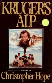Cover of: Kruger's alp by Christopher Hope