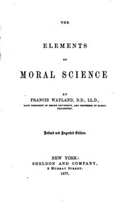 Cover of: The elements of moral science.