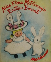 Cover of: Miss Flora McFlimsey's Easter bonnet. by Mariana.