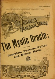 Cover of: The mystic oracle, or, The complete fortune-teller and dream book