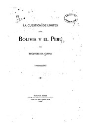 Cover of: La cuestión de límites entre Bolivia y el Perú