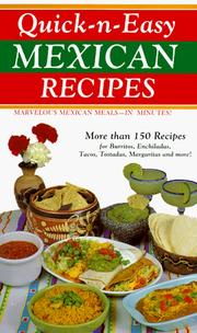 Cover of: Quick-n-easy Mexican recipes: marvelous Mexican meals, in minutes!