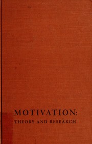 Cover of: Motivation: theory and research