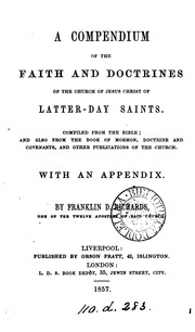 Cover of: A Compendium of the Faith and Doctrines of the Church of Jesus Christ of Latter-day Saints