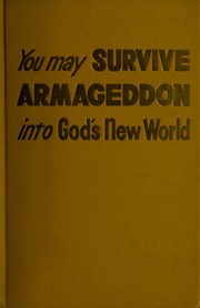 Cover of: You may survive Armageddon into God's new world.
