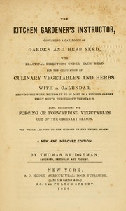 Cover of: The kitchen gardener's instructor by Thomas Bridgeman