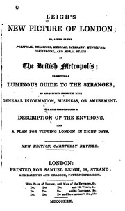 Cover of: Leigh's New Picture of London; Or ... a Luminous Guide to the Stranger: On ... by Samuel Leigh