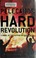 Cover of: Hard revolution