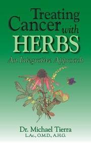 Cover of: Treating Cancer with Herbs: An Integrative Approach