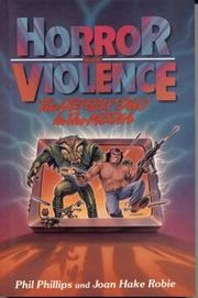 Cover of: Horror and violence: the deadly duo in the media