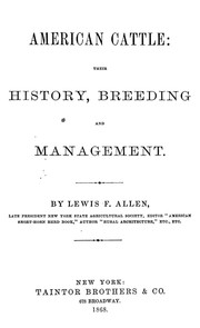 Cover of: American cattle: their history, breeding, and management.