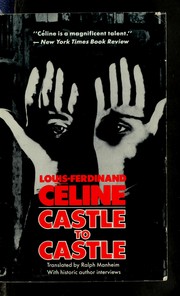 Cover of: Castle to castle by Louis-Ferdinand Celine