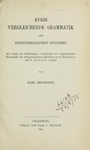 Cover of: Kurze vergleichende Grammatik der indogermanischen Sprachen