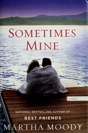 Sometimes mine by Martha Moody
