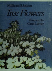 Cover of: Tree flowers by Millicent E. Selsam