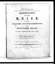 Cover of: Bemerkungen auf einer Reise in die südlichen Statthalterschaften des russischen Reichs in den Jahren 1793 und 1794 by Peter Simon Pallas