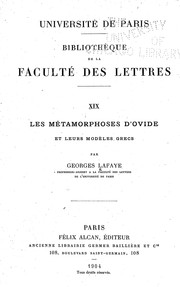 Cover of: Les Métamorphoses d'Ovide et leurs modèles grecs by Georges Lafaye