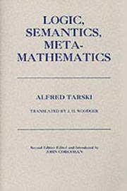 Cover of: Logic, semantics, metamathematics by Tarski, Alfred.