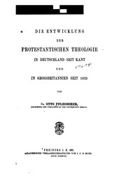 Cover of: Die Entwicklung der Protestantischen Theologie in Deutschland seit Kant und in Grossbritannien seit 1825