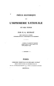 Précis historique sur l'Imprimerie nationale et ses types by François Antoine Brutus Duprat