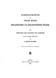 Cover of: Porträtköpfe auf antiken münzen hellenischer und hellenisierter völker.: Mit zeittafeln der dynastien des altertums nach ihren münzen.