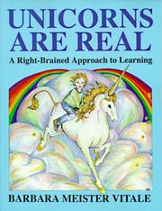 Unicorns are real by Barbara Meister Vitale