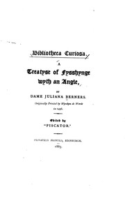 Cover of: A Treatyse of Fysshynge Wyth an Angle