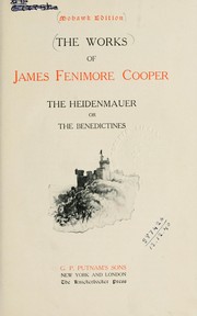 Cover of: The heidenmauer by James Fenimore Cooper