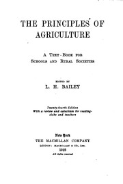 Cover of: The Principles of Agriculture: A Text-book for Schools and Rural Societies