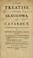 Cover of: A new treatise on the glaucoma, or cataract