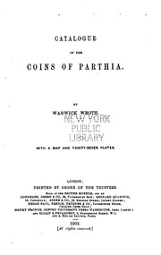 Catalogue of the coins of Parthia by British Museum