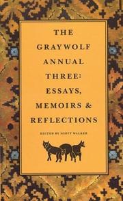 Cover of: The Graywolf Annual Three: Essays, Memoirs and Reflections (Graywolf Annual)