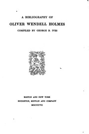 Cover of: A bibliography of Oliver Wendell Holmes
