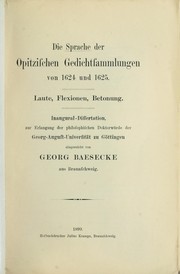 Cover of: Die Sprache der opitzischen Gedichtsammlungen von 1624 und 1625: Laute, Flexionen, Betonung