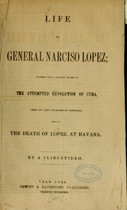 Cover of: Life of General Narciso Lopez by pseud Flibustiero