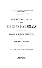 Cover of: Preliminary notes on the birds and mammals collected by the Menage Scientific Expedition to the Philippine Islands by Frank S. Bourns