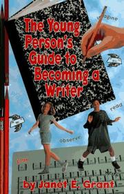 Cover of: The young person's guide to becoming a writer by Janet Grant