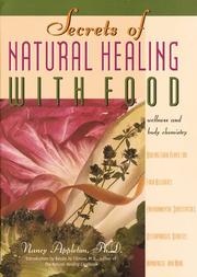 Cover of: Secrets of natural healing with food: wellness and body chemistry